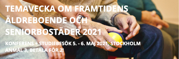 Temavecka om framtidens äldreboende och seniorbostäder 2021
